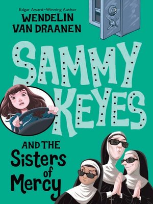 cover image of Sammy Keyes and the Sisters of Mercy
